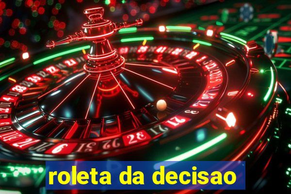 roleta da decisao