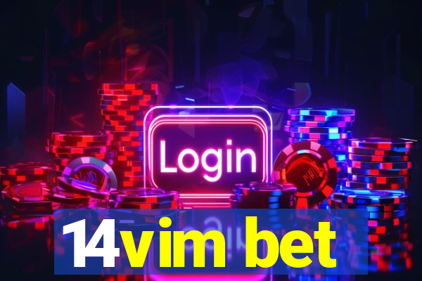 14vim bet