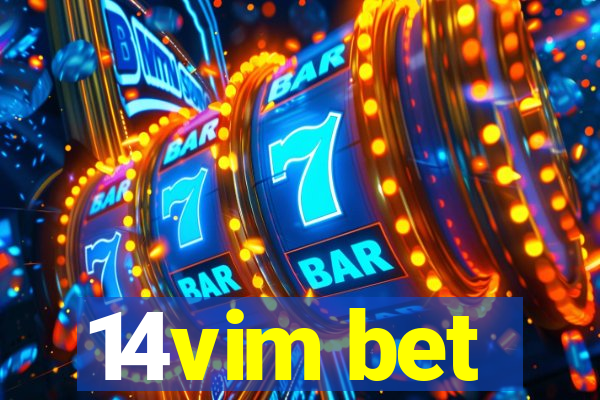 14vim bet