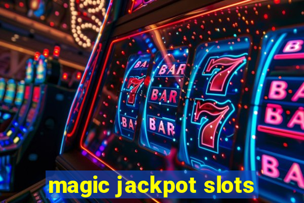 magic jackpot slots