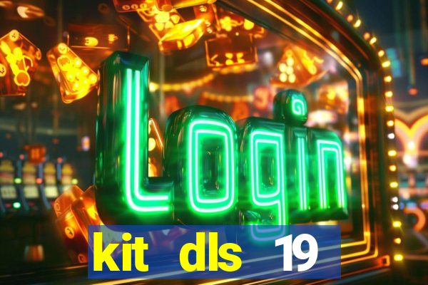 kit dls 19 manchester city