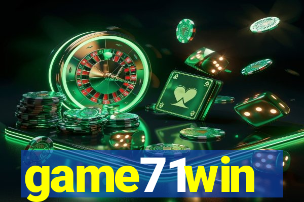 game71win