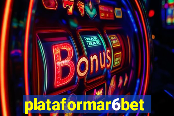 plataformar6bet