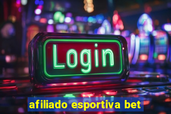 afiliado esportiva bet