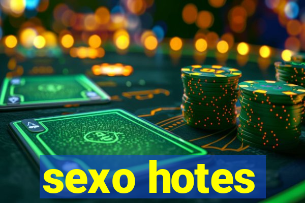 sexo hotes