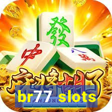 br77 slots