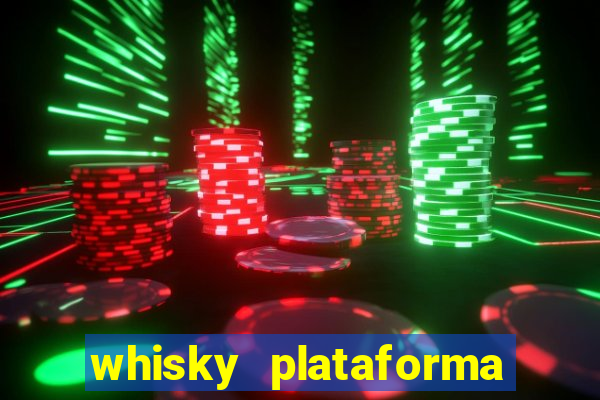 whisky plataforma de jogos