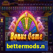 bettermods.n