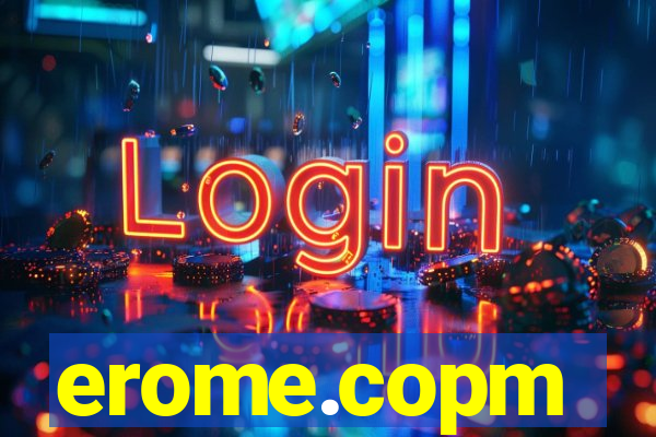erome.copm