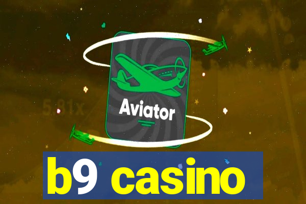 b9 casino
