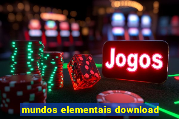 mundos elementais download