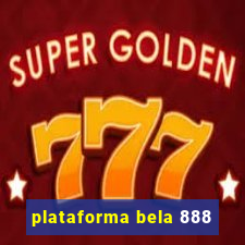 plataforma bela 888