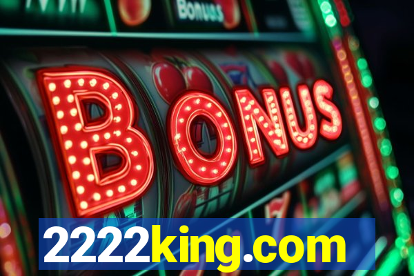 2222king.com