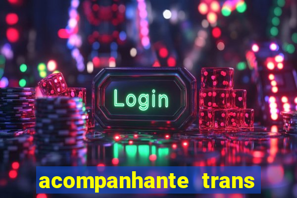acompanhante trans santos sp