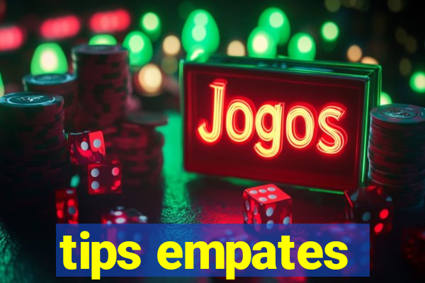 tips empates