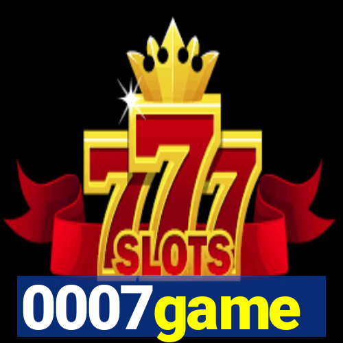 0007game