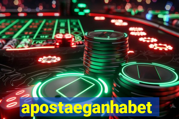 apostaeganhabet