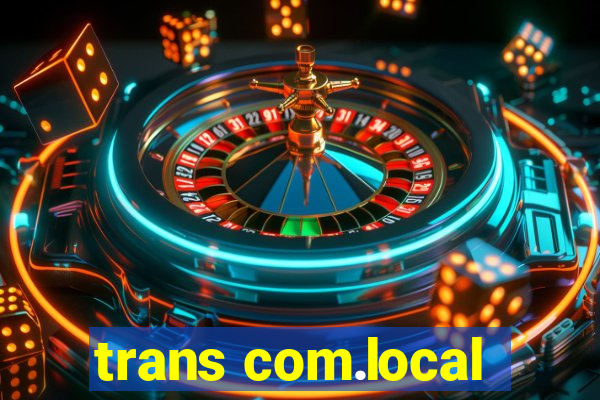 trans com.local