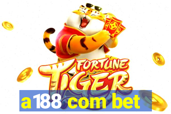a188 com bet