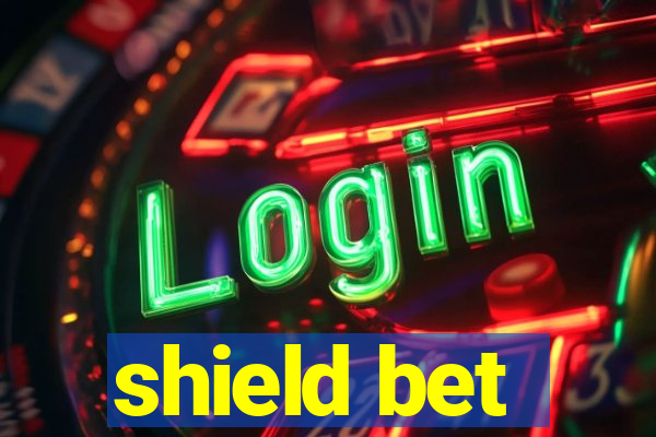 shield bet