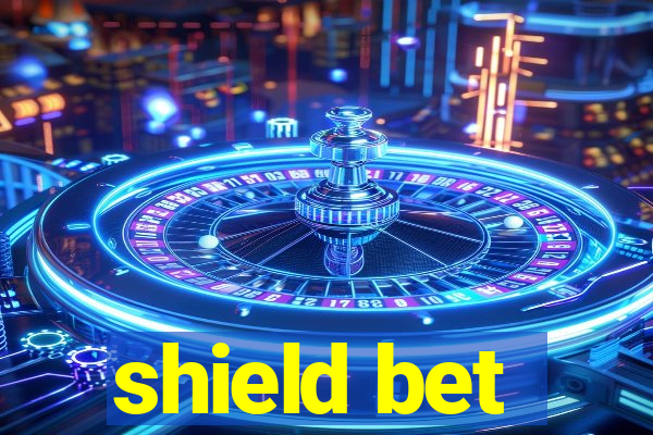 shield bet