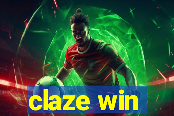 claze win