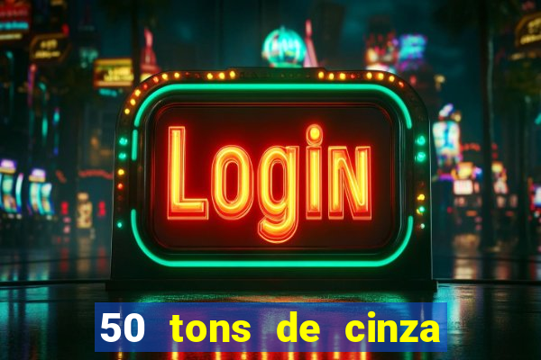 50 tons de cinza filme completo dublado google drive