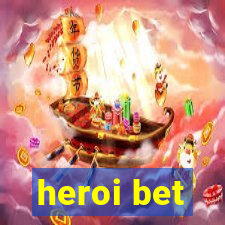 heroi bet
