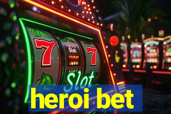 heroi bet