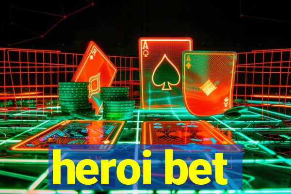 heroi bet