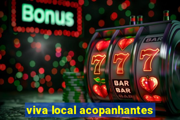 viva local acopanhantes