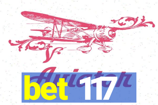 bet 117