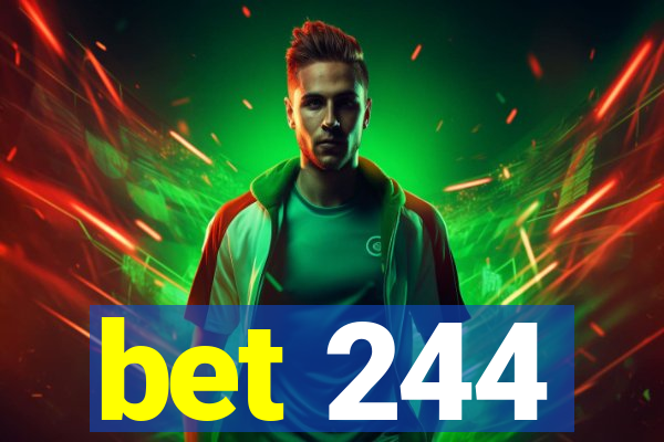 bet 244