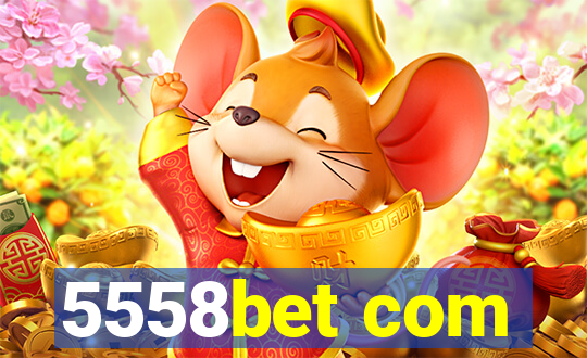 5558bet com