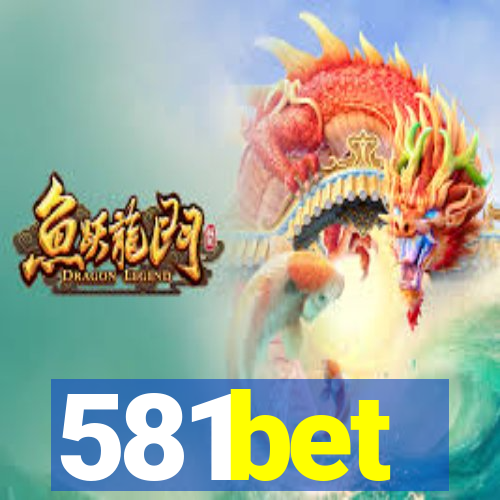 581bet
