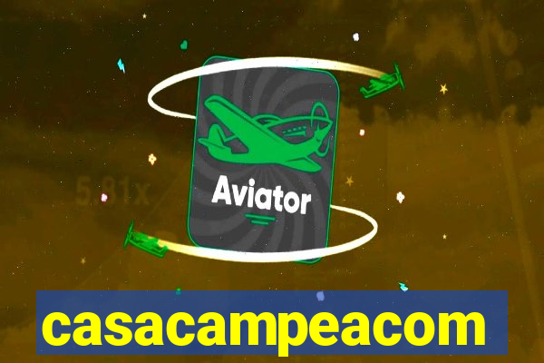 casacampeacom