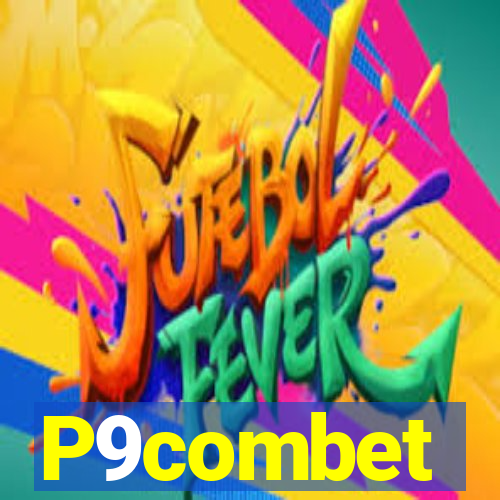 P9combet
