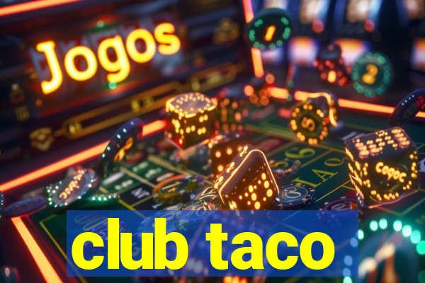 club taco