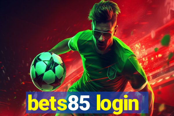 bets85 login