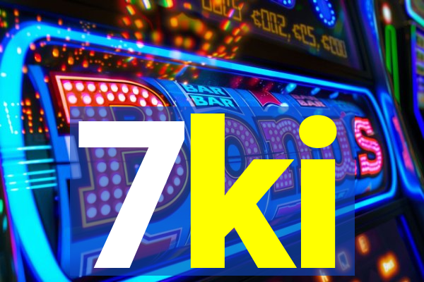 7ki