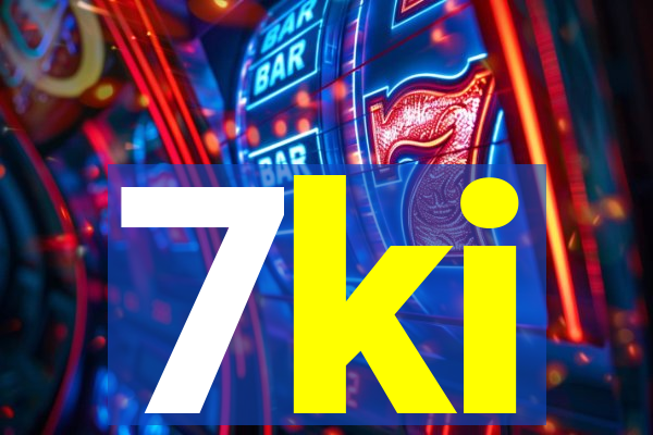 7ki