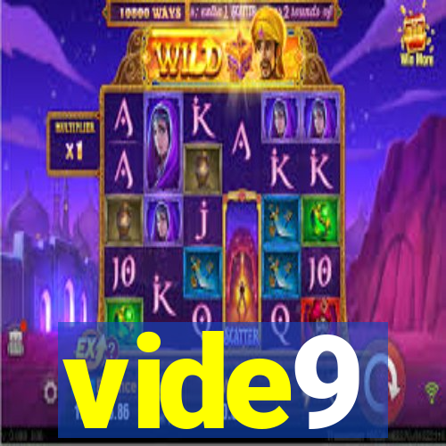 vide9