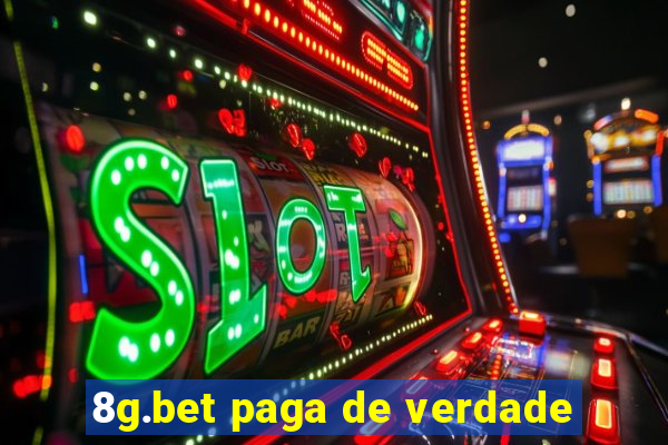 8g.bet paga de verdade