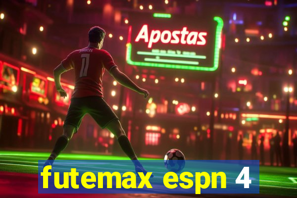 futemax espn 4