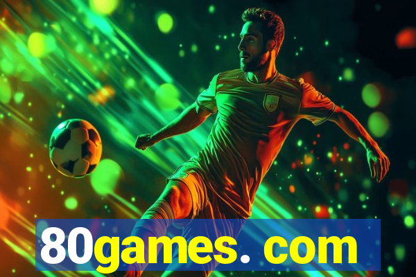 80games. com