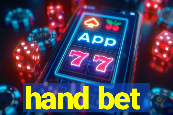 hand bet