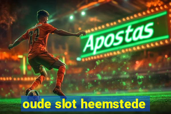 oude slot heemstede