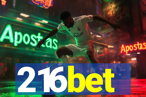 216bet
