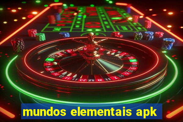 mundos elementais apk
