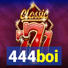 444boi